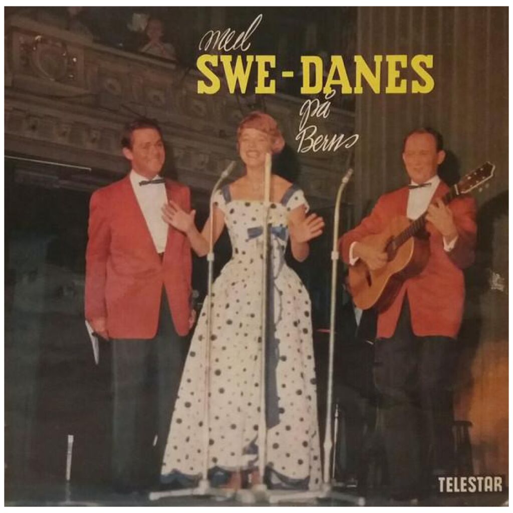 Swe-Danes* med Bengt Hallbergs Trio* - Med Swe-Danes På Berns (LP)