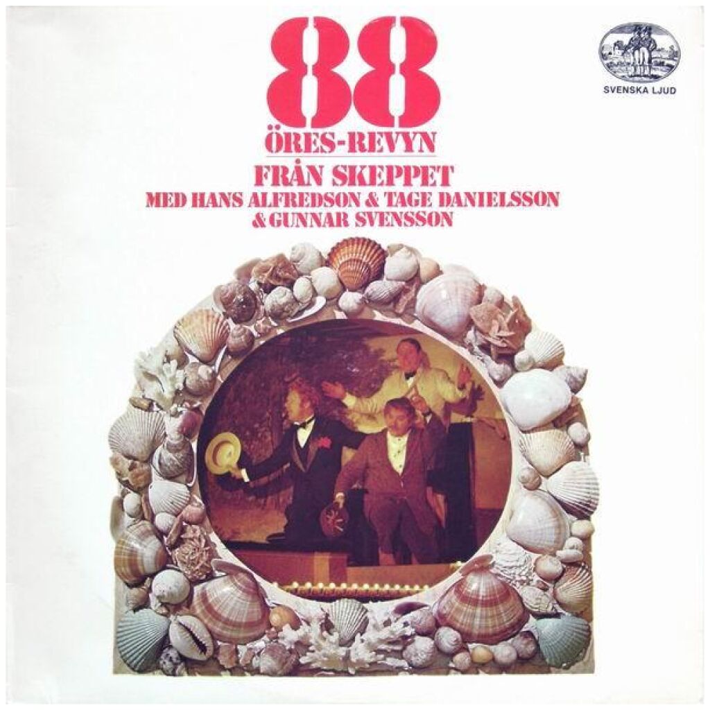 Hans Alfredson & Tage Danielsson & Gunnar Svensson - 88 Öres-Revyn Från Skeppet (LP, Album)