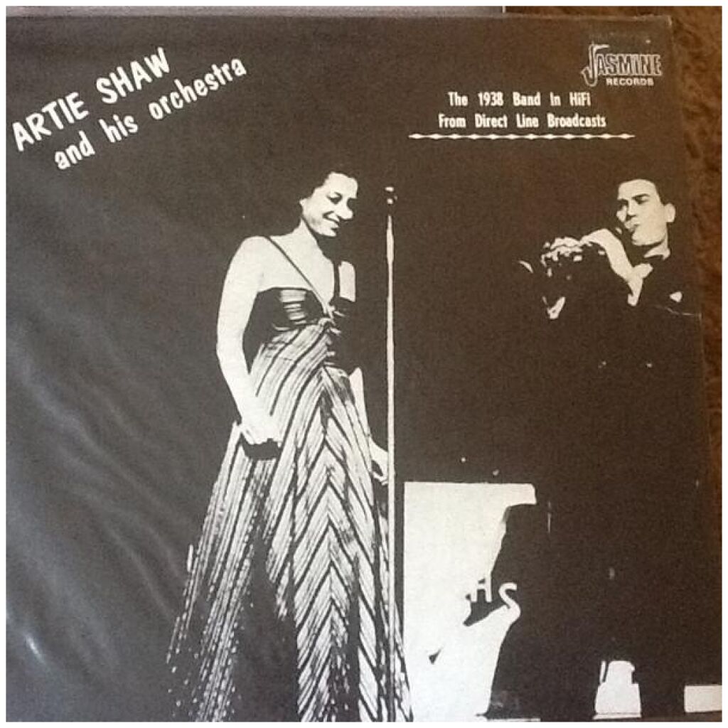 Artie Shaw And His Orchestra - The 1938 Band In Hi-Fi (LP, Mono)