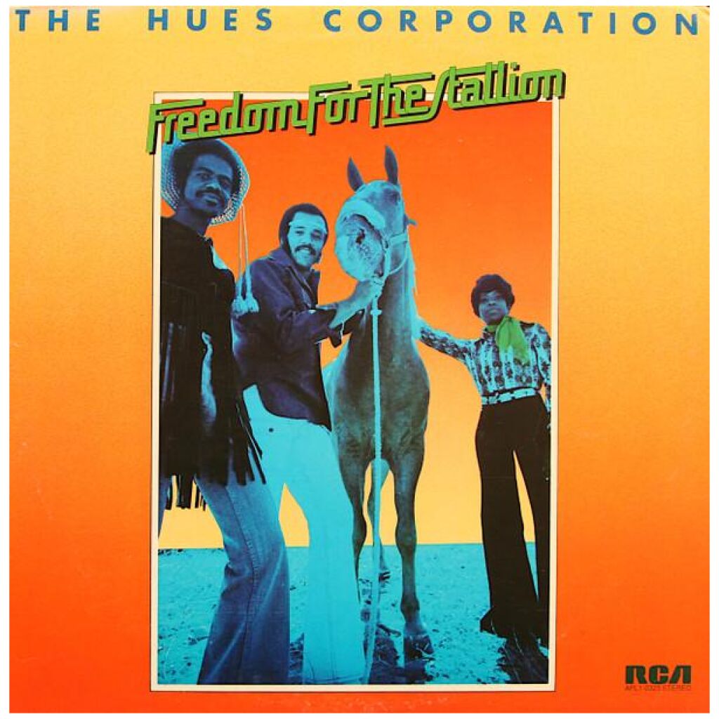 The Hues Corporation - Freedom For The Stallion (LP, Album, Ind)