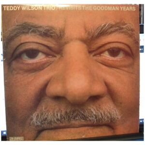 Teddy Wilson Trio - Revisits The Goodman Years (LP, Album)