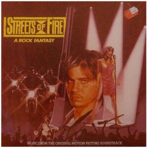 Various - Streets Of Fire - Music From The Original Motion Picture Soundtrack (LP, Album, Comp)