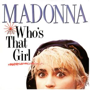 Madonna - Whos That Girl (7, Single)