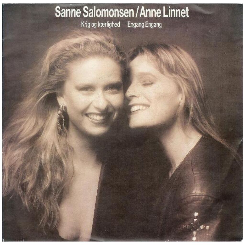 Sanne Salomonsen / Anne Linnet - Krig Og Kærlighed / Engang Engang (7)