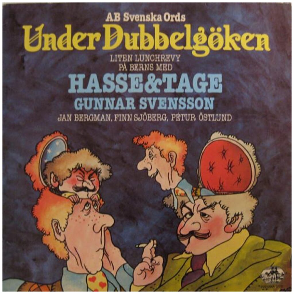 Hasse & Tage* - Under Dubbelgöken (Liten Lunchrevy På Berns) (LP)