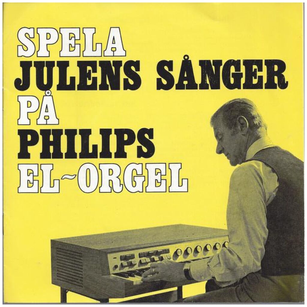 Unknown Artist - Julmelodier På Philicorda (7, Mono)