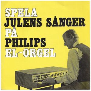 Unknown Artist - Julmelodier På Philicorda (7, Mono)
