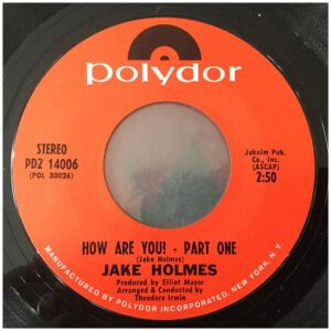 Jake Holmes - How Are You? (7, Single)