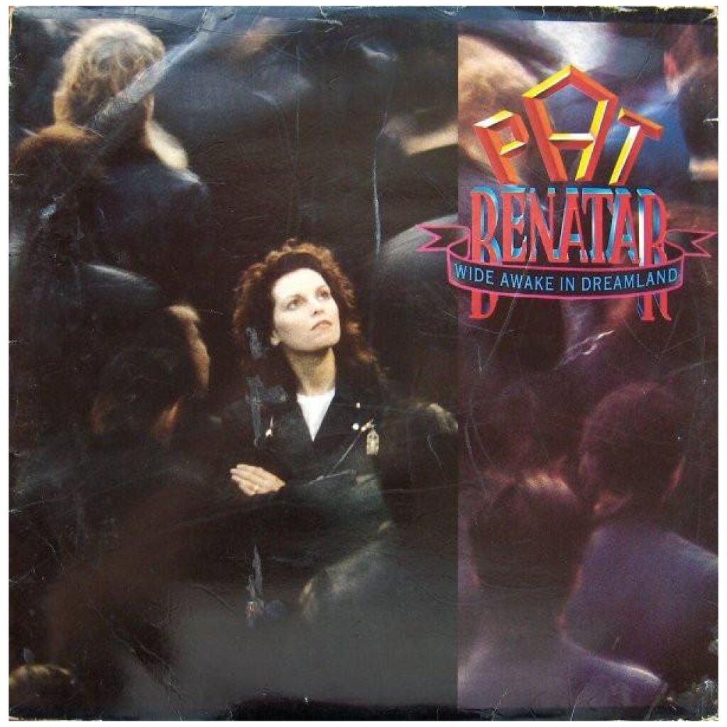 Pat Benatar - Wide Awake In Dreamland (LP, Album)