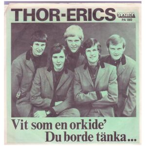 Thor-Erics - Vit Som En Orkidé (7, Single, gre)