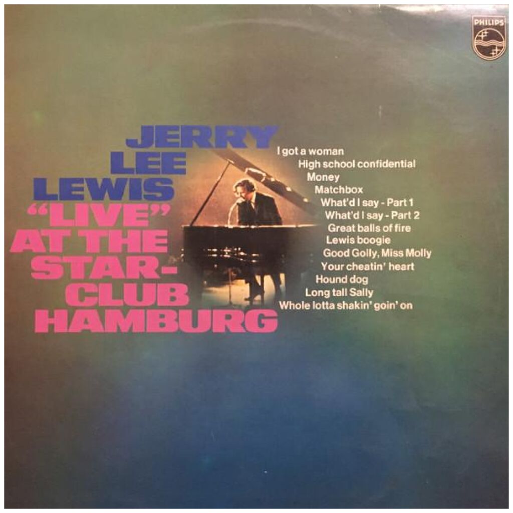 Jerry Lee Lewis With The Nashville Teens - Live At The Star-Club Hamburg (LP, Album, RE)
