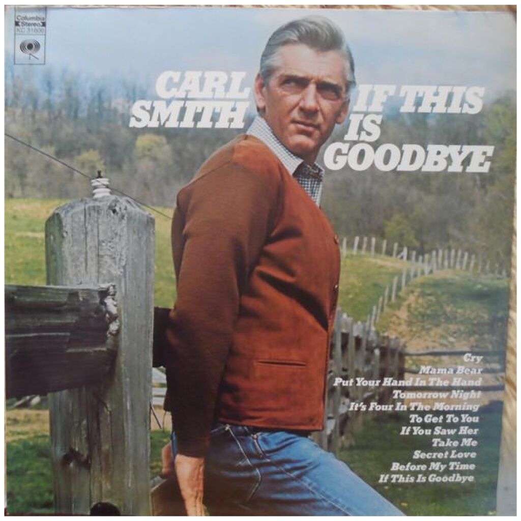 Carl Smith (3) - If This Is Goodbye (LP, Album)