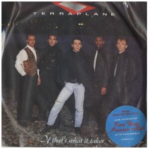 Terraplane - If Thats What It Takes (7, Single + 7, S/Sided, Ltd)