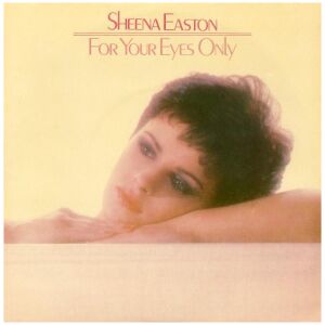 Sheena Easton - For Your Eyes Only (7, Single)