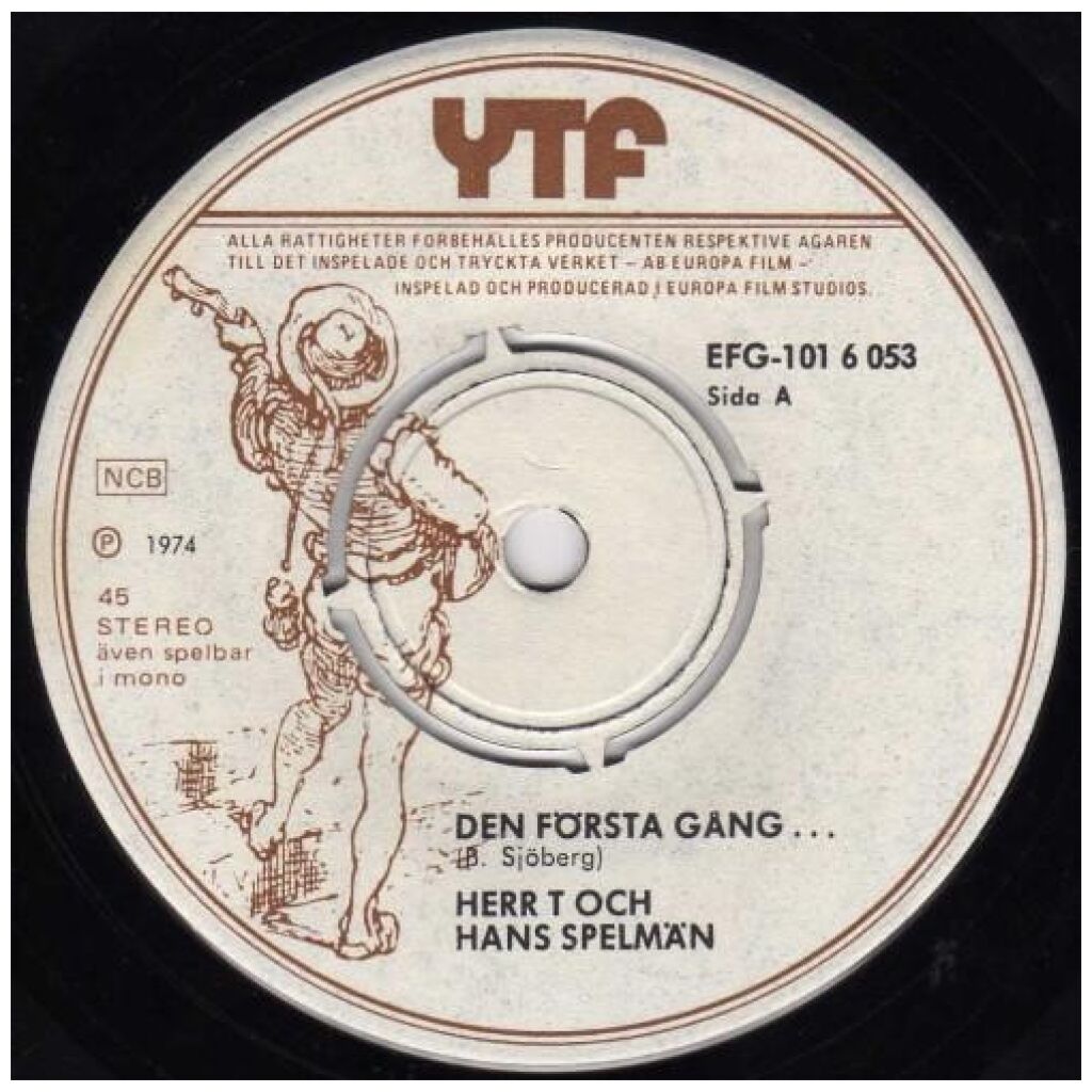 Herr T Och Hans Spelmän - Den Första Gång... (7, Single)