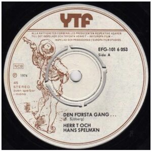 Herr T Och Hans Spelmän - Den Första Gång... (7, Single)