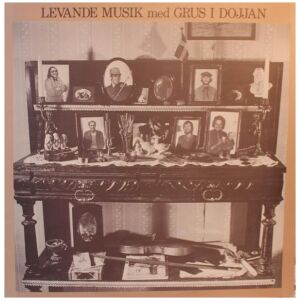 Grus I Dojjan - Levande Musik Med Grus I Dojjan (LP, Album)