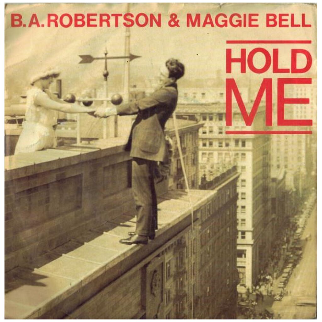 B.A.Robertson* & Maggie Bell - Hold Me (7, Single)