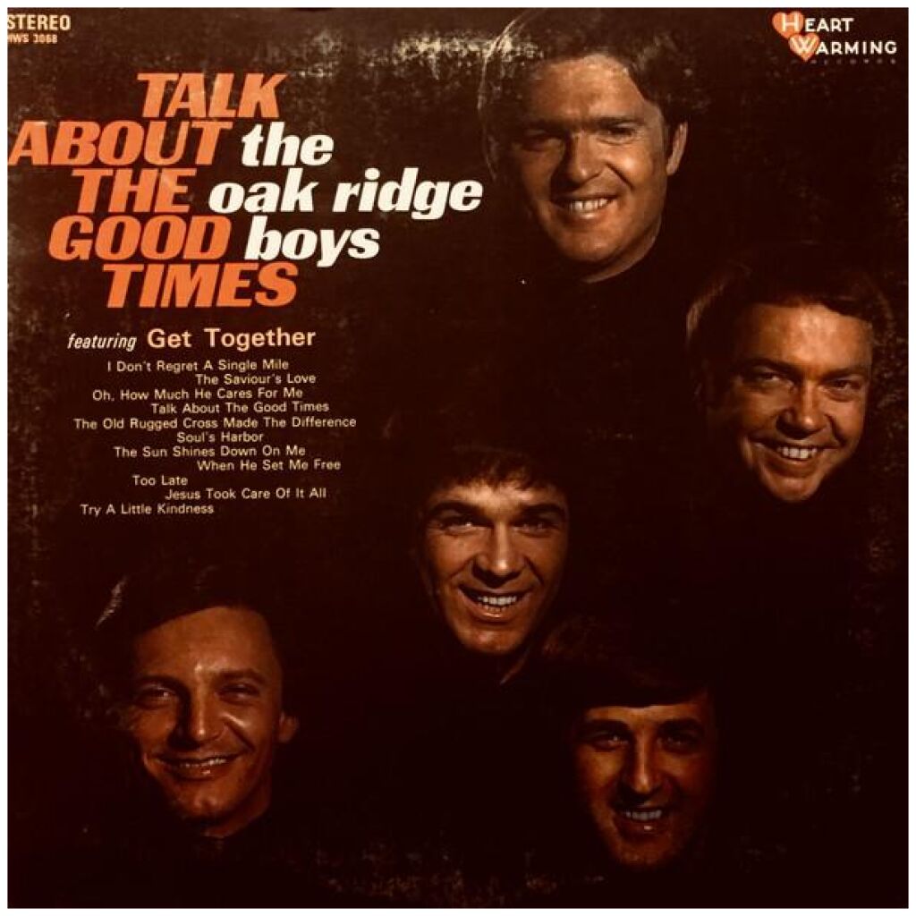 The Oak Ridge Boys - Talk About The Good Times (LP, Album)