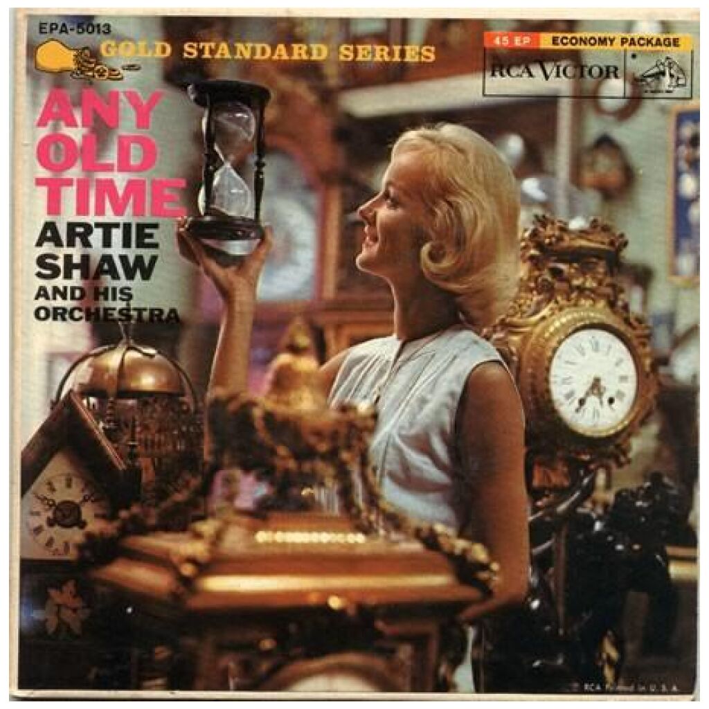 Artie Shaw And His Orchestra - Any Old Time (7, EP)