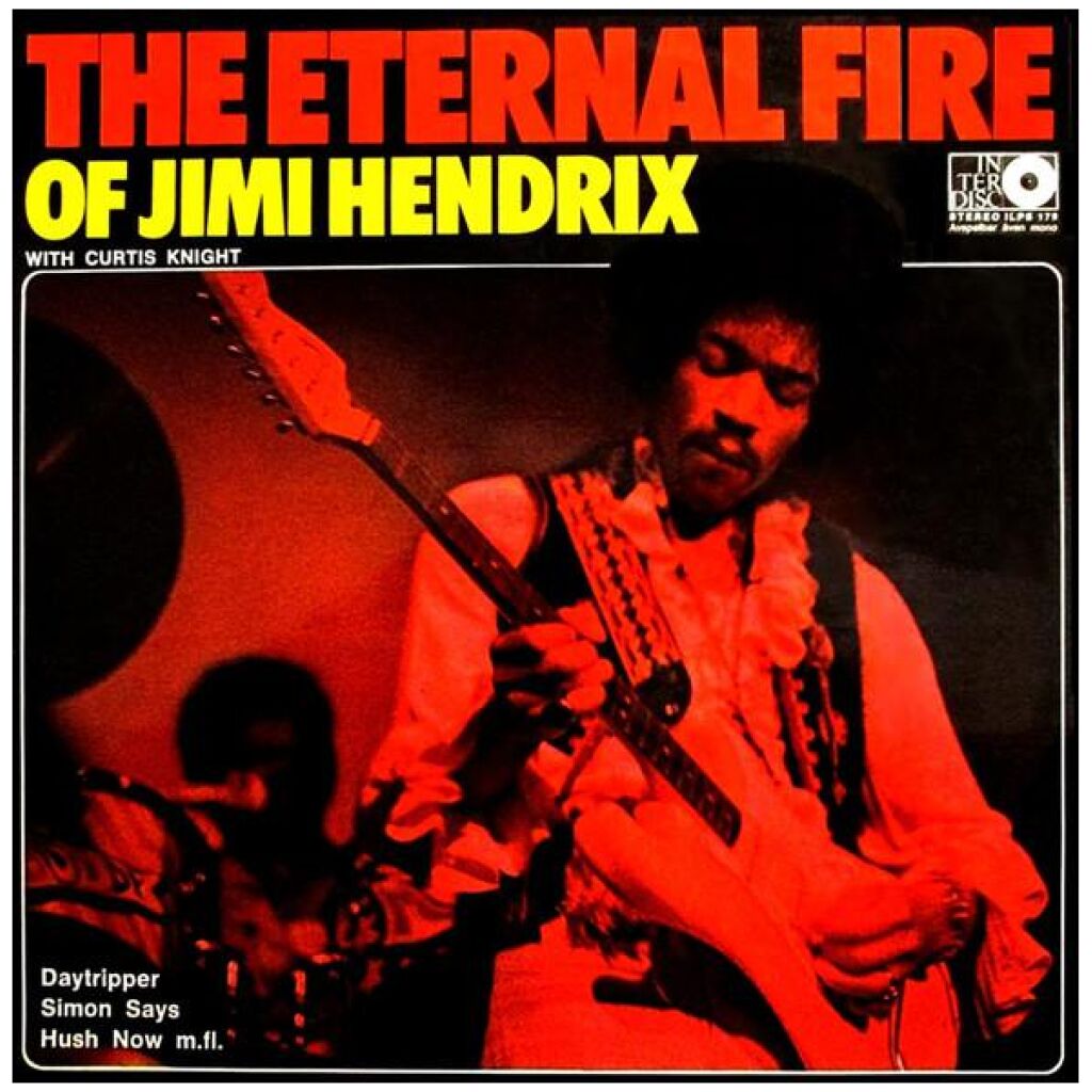 Jimi Hendrix With Curtis Knight - The Eternal Fire Of Jimi Hendrix (LP)