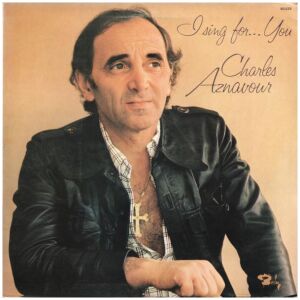 Charles Aznavour - I Sing For... You (LP)