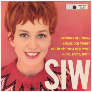 Siw* - Music, Music, Music (7, EP)