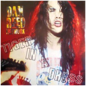 Dan Reed Network - Tiger In A Dress (7)