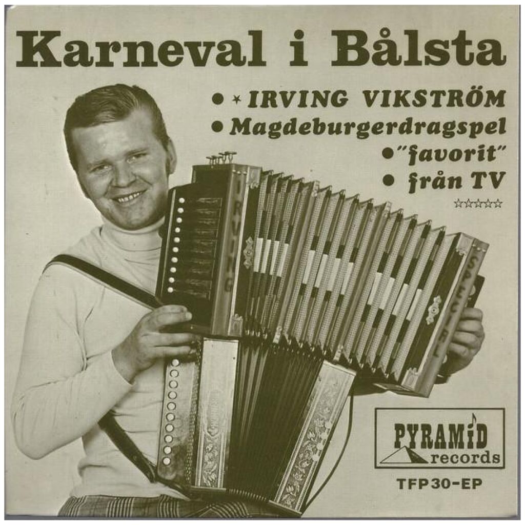 Irving Vikström - Karneval I Bålsta (7, EP)