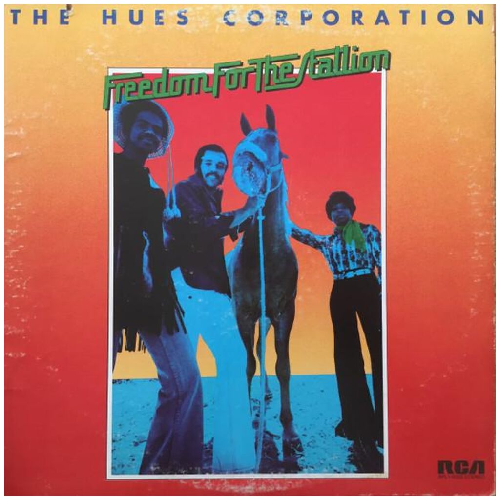 The Hues Corporation - Freedom For The Stallion (LP, Album, Ind)
