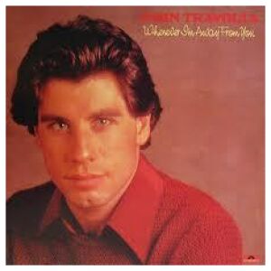 John Travolta - Whenever Im Away From You (LP, Album)>