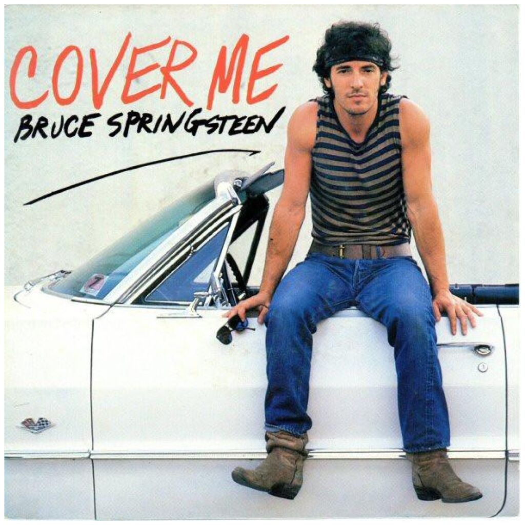 Bruce Springsteen - Cover Me (7, Single)