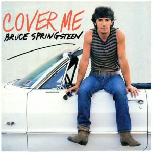 Bruce Springsteen - Cover Me (7, Single)