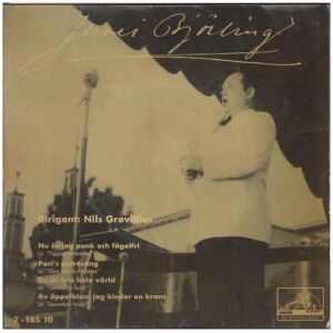 Jussi Björling Med Orkester* - Nu Är Jag Pank Och Fågelfri (7, EP)