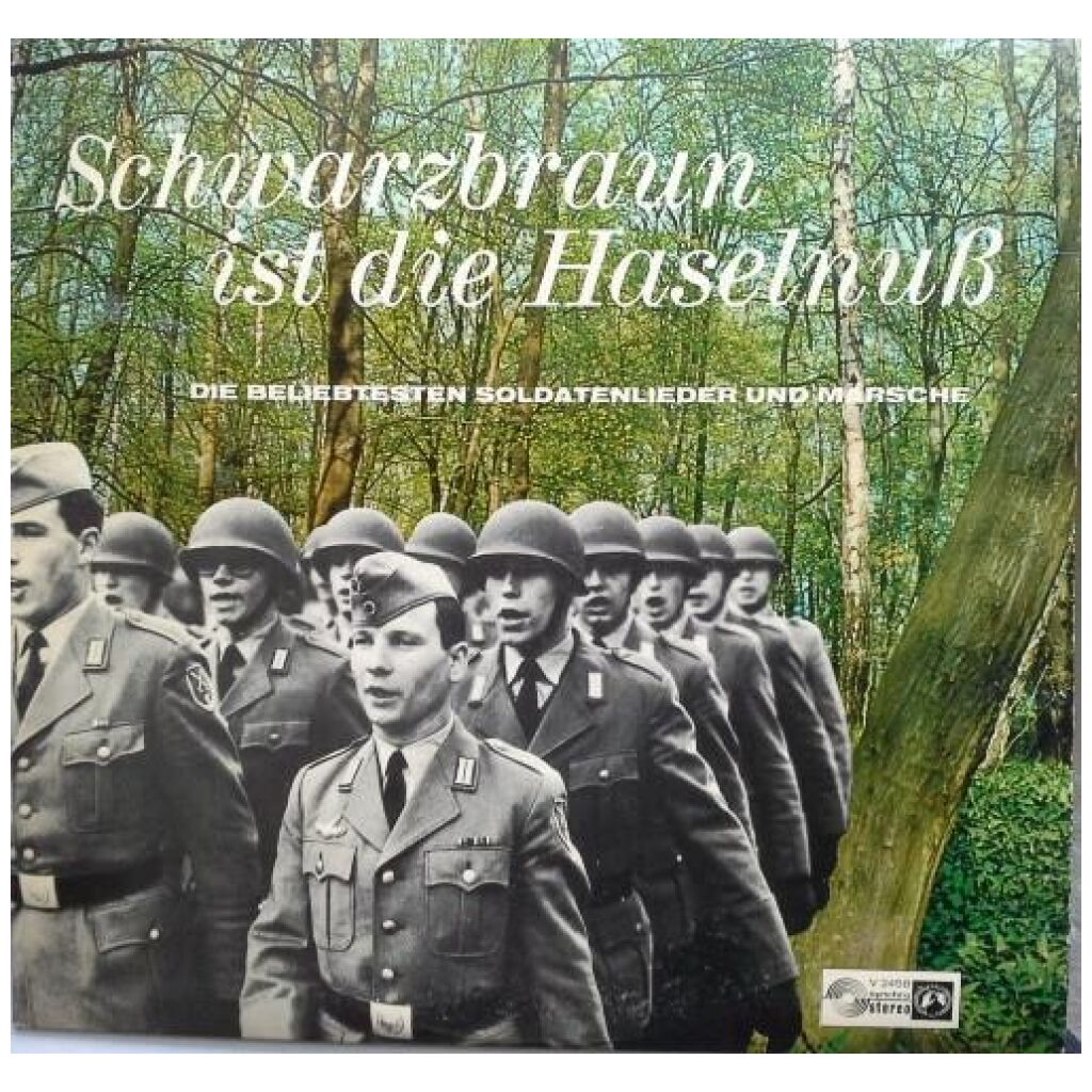 Heeresmusikkorps IV München* - Schwarzbraun Ist Die Haselnuß (LP)
