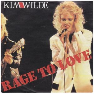 Kim Wilde - Rage To Love (7, Single)