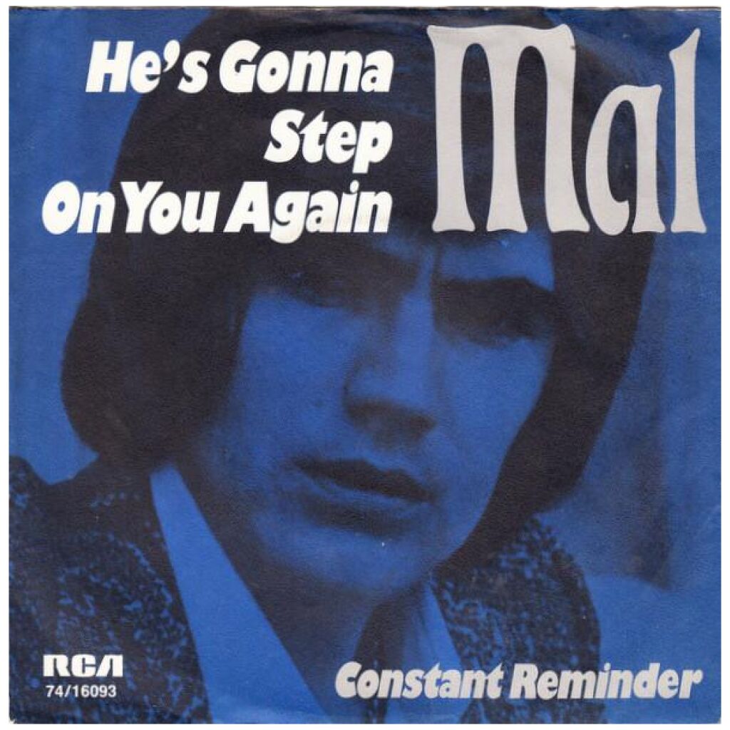 Mal - Hes Gonna Step On You Again (7, Single, Promo)