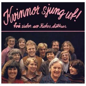 Katas Döttrar - Kvinnor Sjung Ut! Två Sidor Av Katas Döttrar (LP, Album)