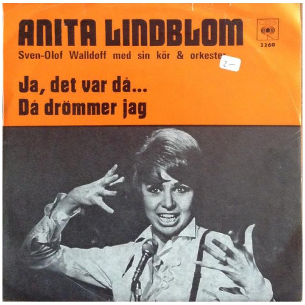 Anita Lindblom - Ja, Det Var Då ... / Då Drömmer Jag (7, Single)
