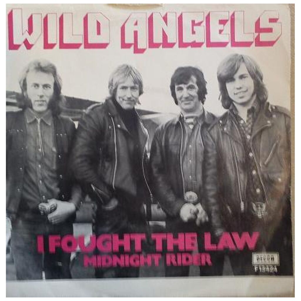 Wild Angels - I Fought The Law (7, Single)