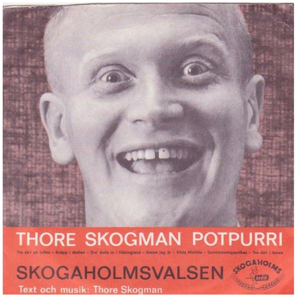 Thore Skogman - Thore Skogman Potpurri / Skogaholmsvalsen (7)