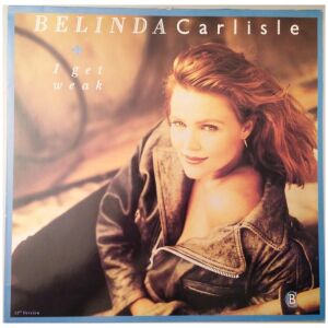 Belinda Carlisle - I Get Weak (LP)