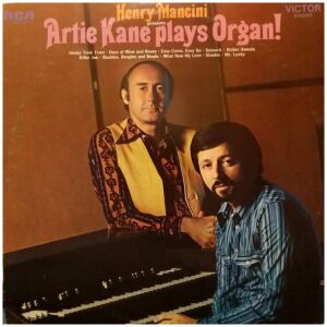 Henry Mancini Presents Artie Kane - Artie Kane Plays Organ! (LP, Album)