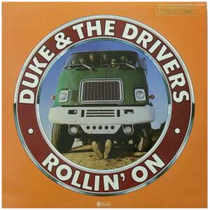 Duke & The Drivers - Rollin On (LP, Album)>