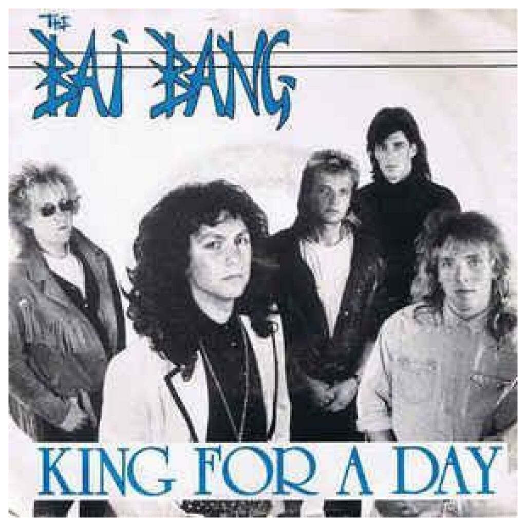 The Bai Bang* - King For A Day (LP)