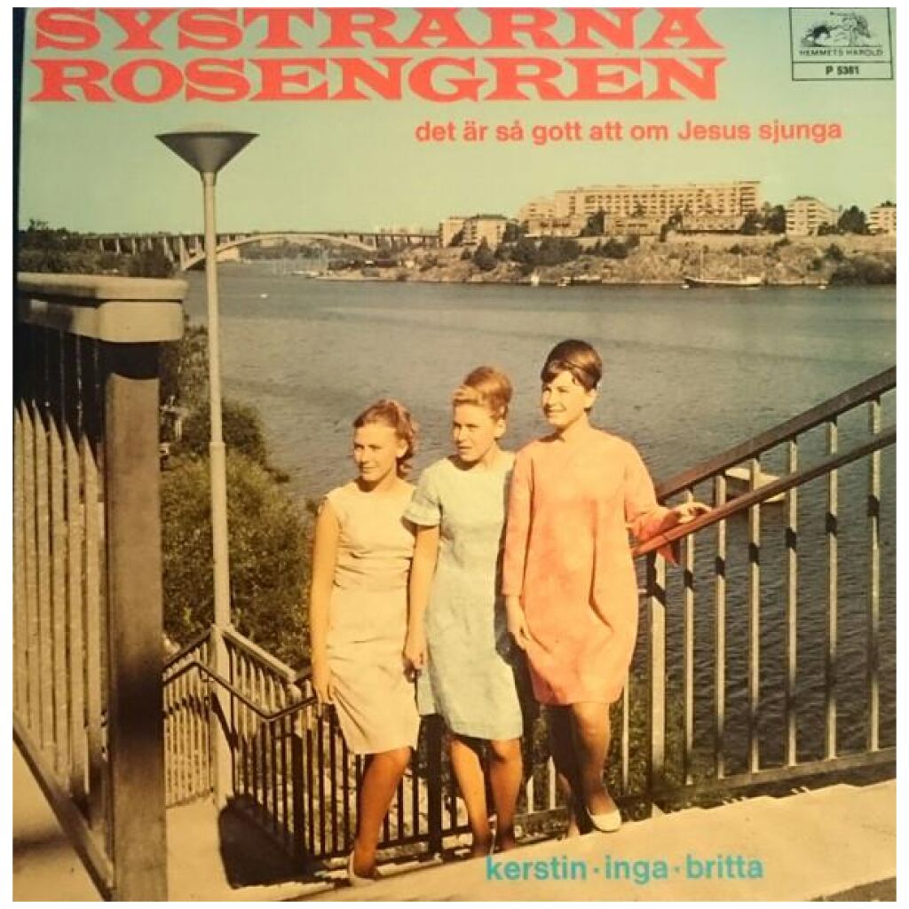 Systrarna Rosengren - Det Är Så Gott Att Om Jesus Sjunga (7, EP)