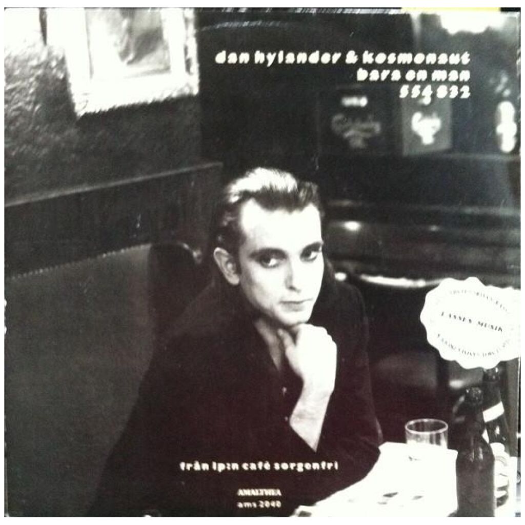 Dan Hylander & Kosmonaut (4) - Bara En Man / 554 832 (7, Single)