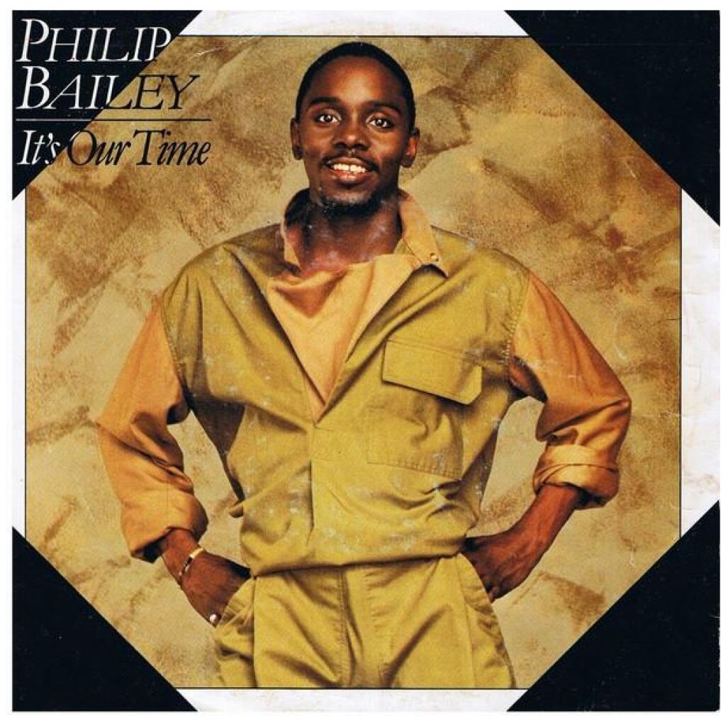 Philip Bailey - Its Our Time (7, Single)