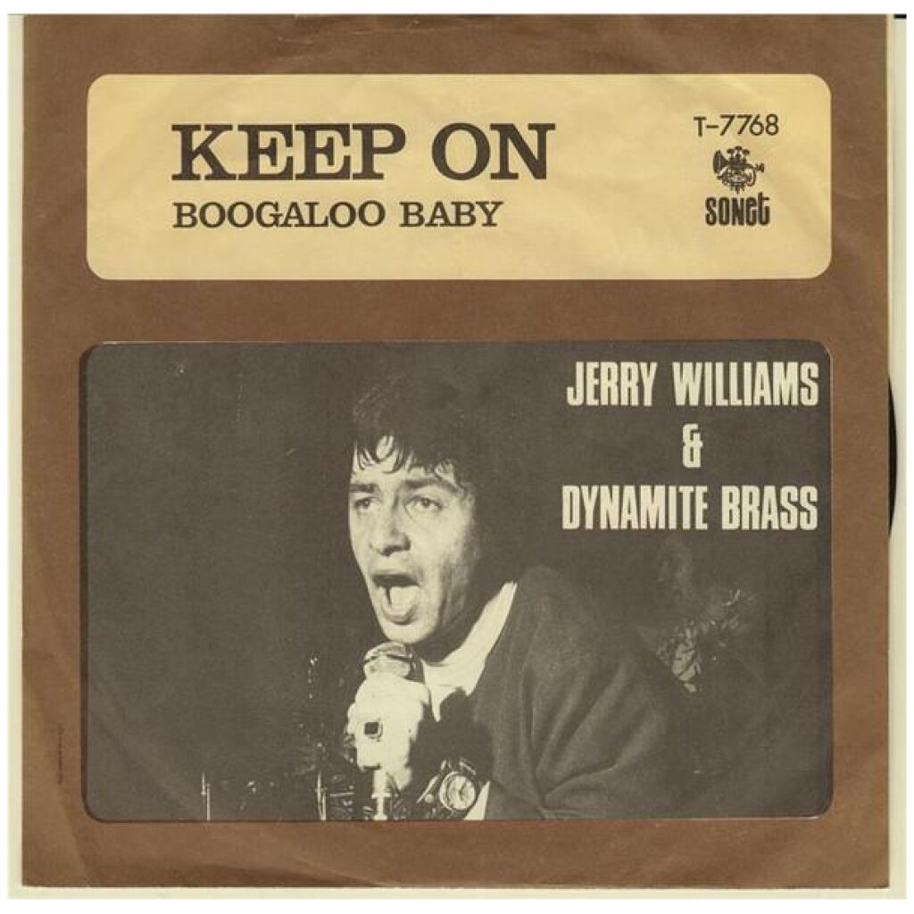 Jerry Williams (3) & Dynamite Brass - Keep On / Boogaloo Baby (7, Bro)