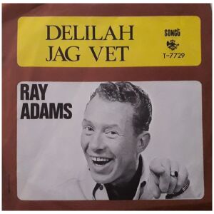 Ray Adams Med Rune Öfwermans Orkester - Delilah (7, Single)
